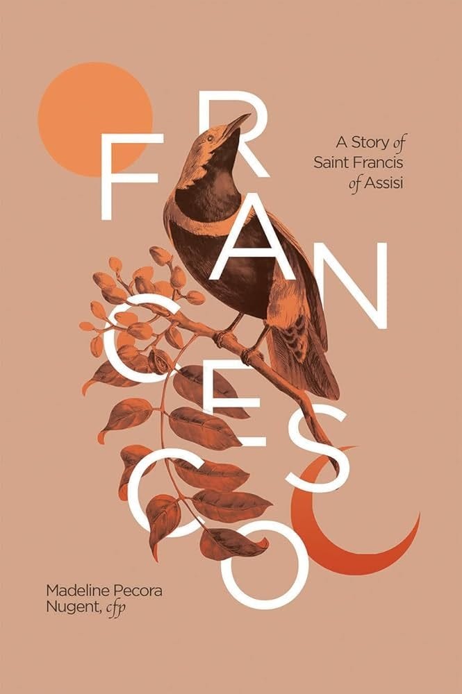 Francesco: A Story of Saint Francis of Assisi: Madeline Pecora Nugent: 9780819827548: Amazon.com: Books Francesco: A Story of Saint Francis of Assisi: Madeline Pecora Nugent: 9780819827548: Amazon.com: Books