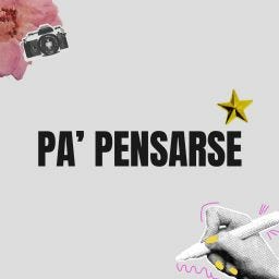 Pa' Pensarse 