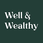 Well & Wealthy Newsletter