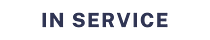 IN SERVICE