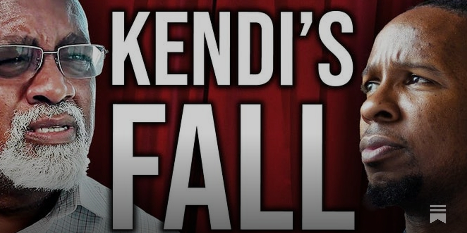 John McWhorter – Inside the Ibram X. Kendi Collapse