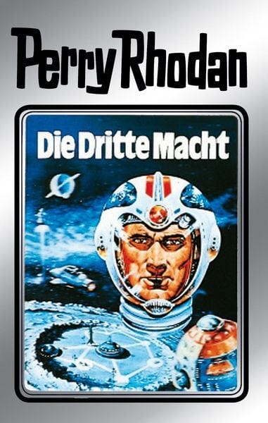 Perry Rhodan 1: Die Dritte Macht (Silberband)" als eBook kaufen