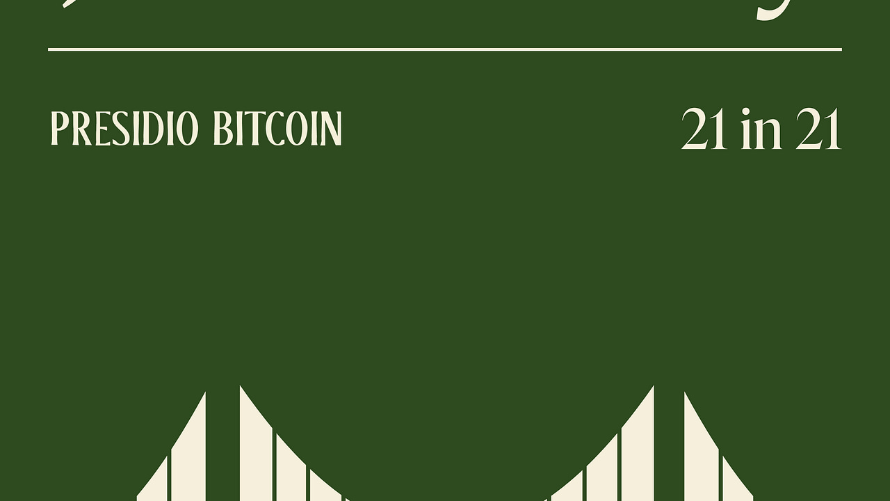 21 in 21 | Presidio Bitcoin | Substack