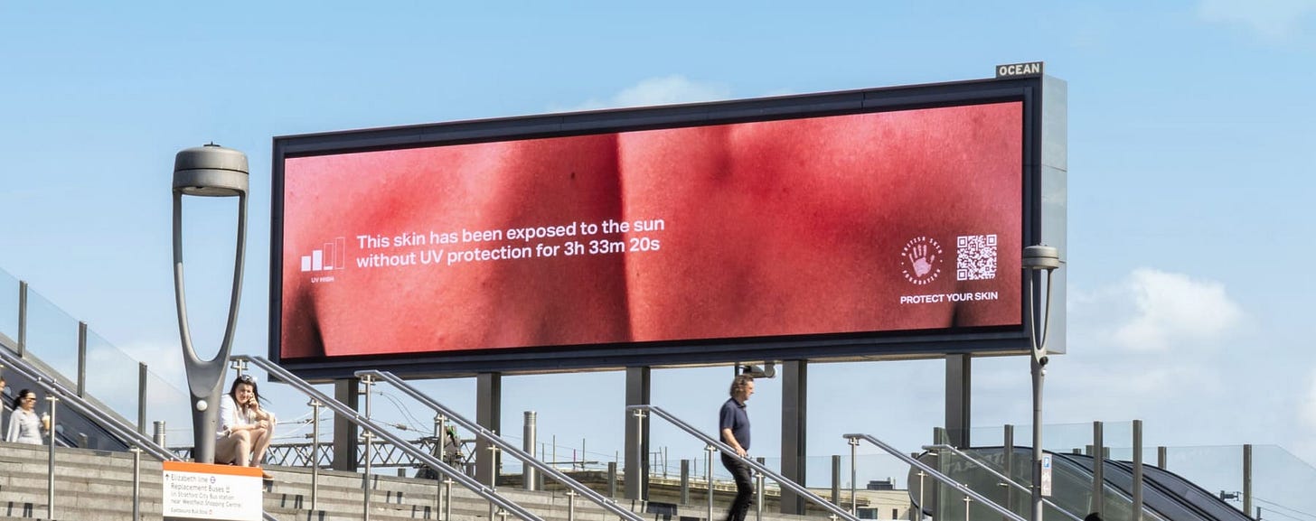 The billboard that burns in real time - so your skin doesn’t have to