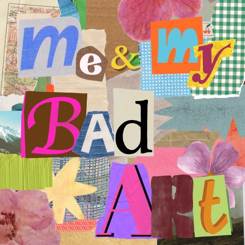 Me & My Bad Art