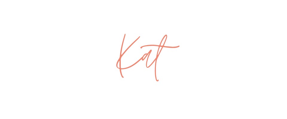 Kat's name in cursive script Kat's name in cursive script