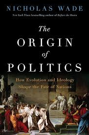 The Origin of Politics: How Evolution ...