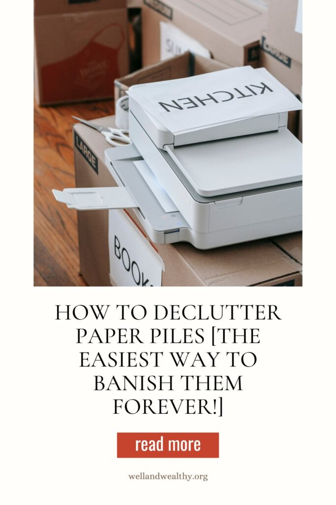 How to Declutter Paper Piles 