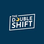 The Double Shift