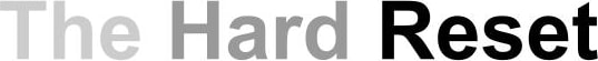 The Hard Reset