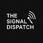 The Signal Dispatch