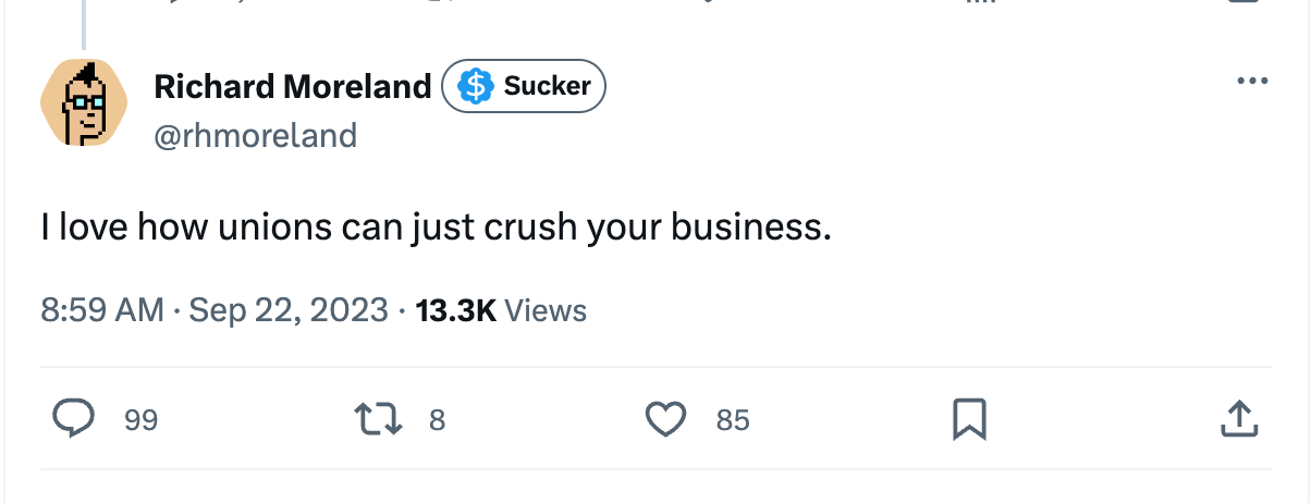 I love how unions can just crush your business