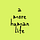 A More Human Life|by Wan