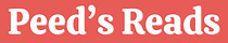 Peed's Reads