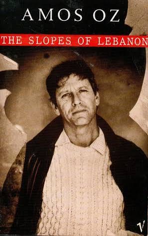 The Slopes Of Lebanon by Amos Oz | Goodreads The Slopes Of Lebanon by Amos Oz | Goodreads