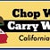 Chop Wood Carry California
