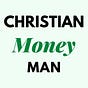 Christian Money Man