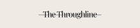 The Throughline