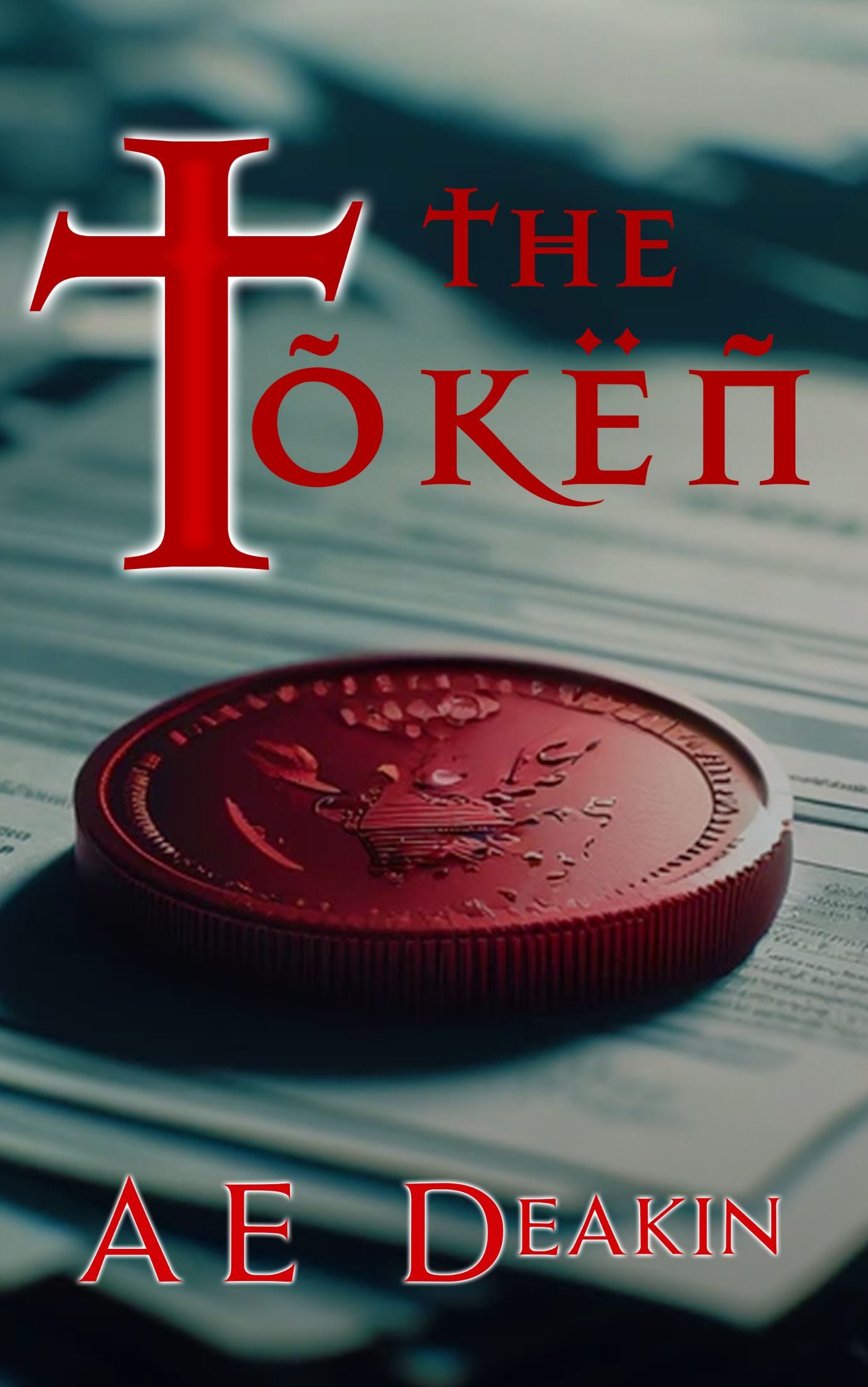 Close up of a blood red token on bureacratic papers, text reads The Token