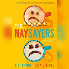 Book Review: The Naysayers by Liz Fenton and Lisa Steinke