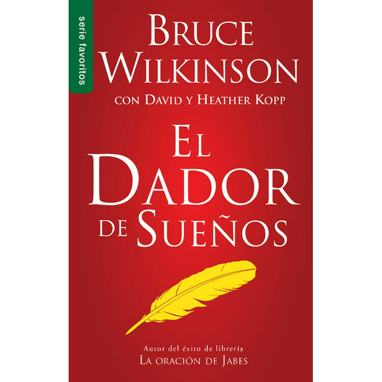 El Dador de Sueños - Serie Favoritos (Paperback) - Walmart.com