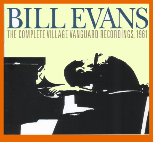 Bill Evans: The Complete Riverside Recordings - Part 1 Bill Evans: The Complete Riverside Recordings - Part 1