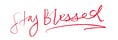 S(t)ay Blessed