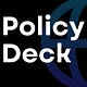 PolicyDeck