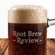 Root Brew Review