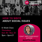 How to Write About Social Issues (6-Week Class)