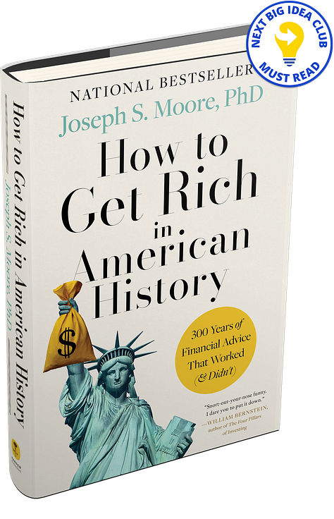 How to Get Rich in American History, 300 Years of Financial Advice That Worked (& Didn't)