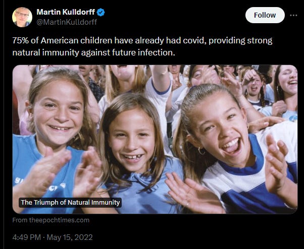 martin kulldorff tweet: "75% of American children have already had COVID, providing strong natural immunity against future infection."