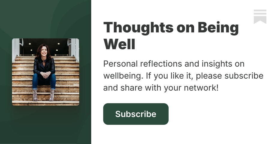 Thoughts on Being Well | Jen Fisher | Substack