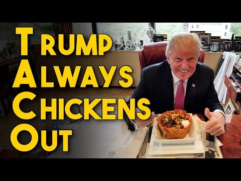 TACO: Trump Always Chickens Out - YouTube