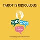 Tarot is Ridiculous