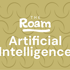 The Roam: AI Lesson