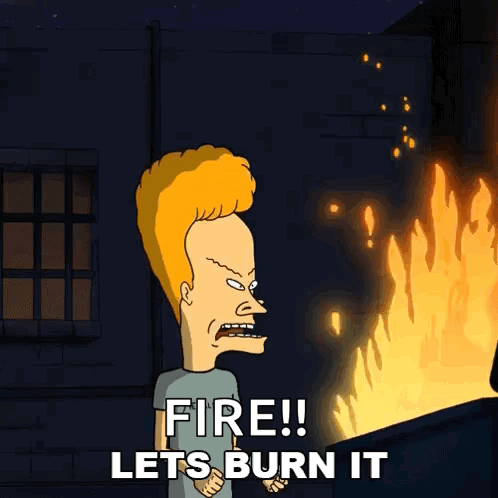 Lets Burn It Beavis GIF - Lets burn it Beavis Fire - Discover & Share GIFs Lets Burn It Beavis GIF - Lets burn it Beavis Fire - Discover & Share GIFs