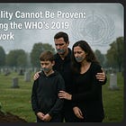 Why Causality of Death Following Vaccination Can No Longer Be Proven: Understanding the WHO’s 2019 AEFI Framework
