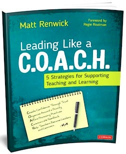 Leading Like a C.O.A.C.H. Strategies for Supporting Teaching