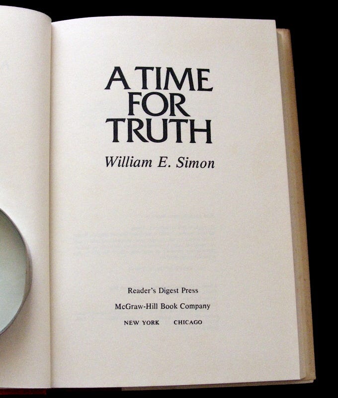 A Time for Truth W Simon 1978 Preface by M Friedman, F A Hayek HCDJ