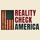 REALITY CHECK AMERICA
