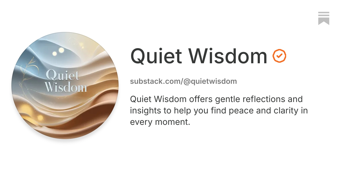 Quiet Wisdom | Substack