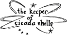 Keeper of Cicada Shells
