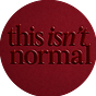 this isn't normal's avatar