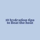 Stay Hydrated, Stay Happy: 10 Fun Ways to Beat the Heat! 💧☀️