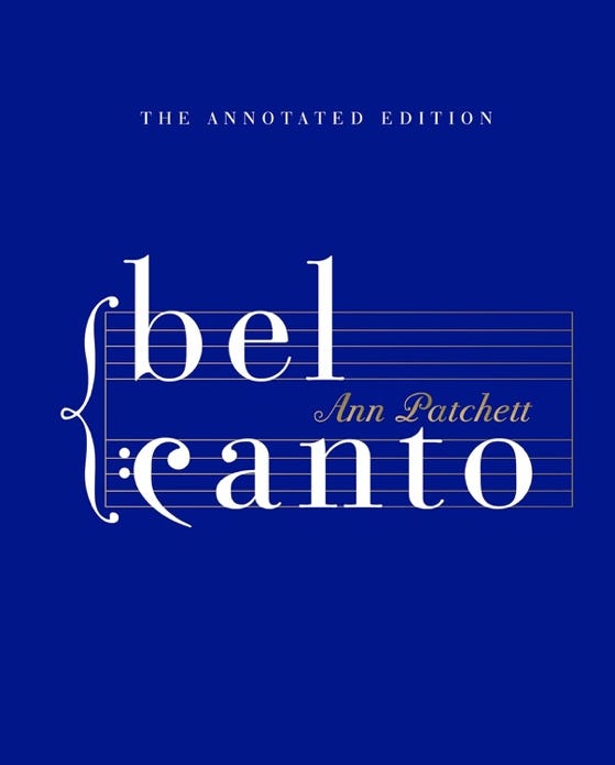 A blue cover with white text that reads “The Annotated Edition, bel canto, Ann Patchett”