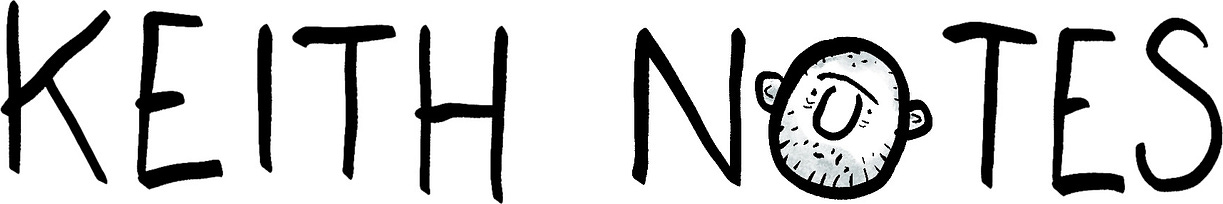 Keith Notes