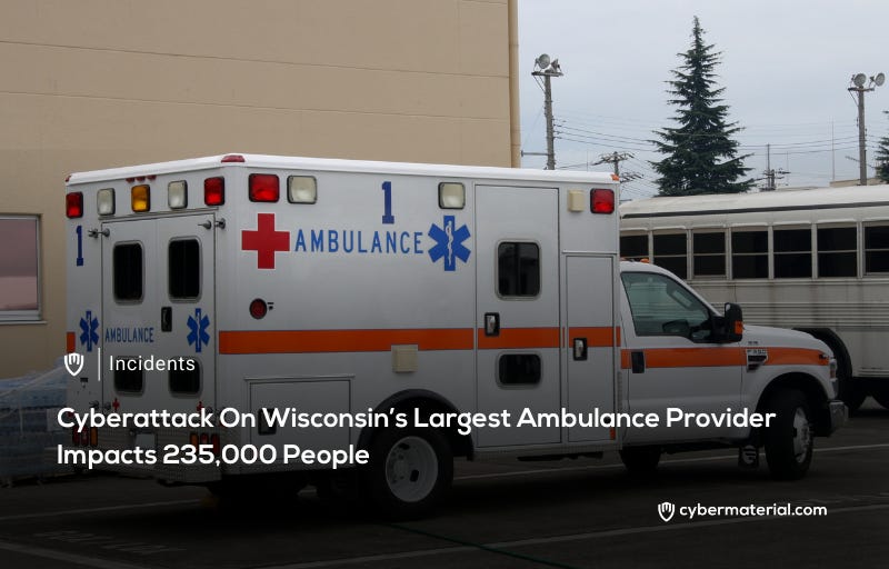 235,000 People Impacted by Wisconsin Ambulance Hack