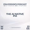 Prayerson's Newsletter & Podcast