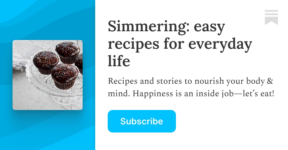 Simmering: easy recipes for everyday life | Jennie | Substack